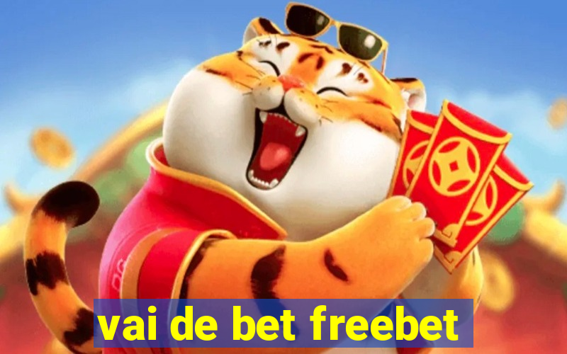 vai de bet freebet